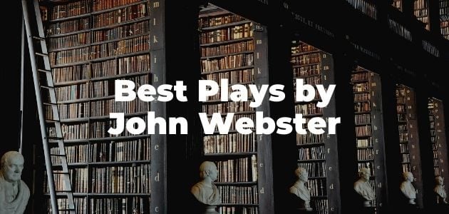 Best Plays by John Webster