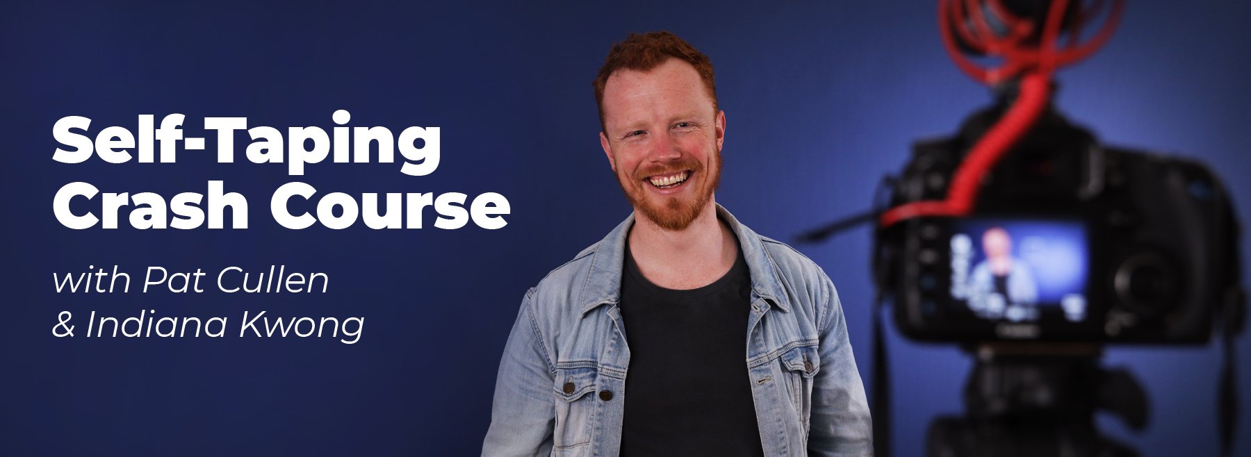 Self Tape Crash Course Banner